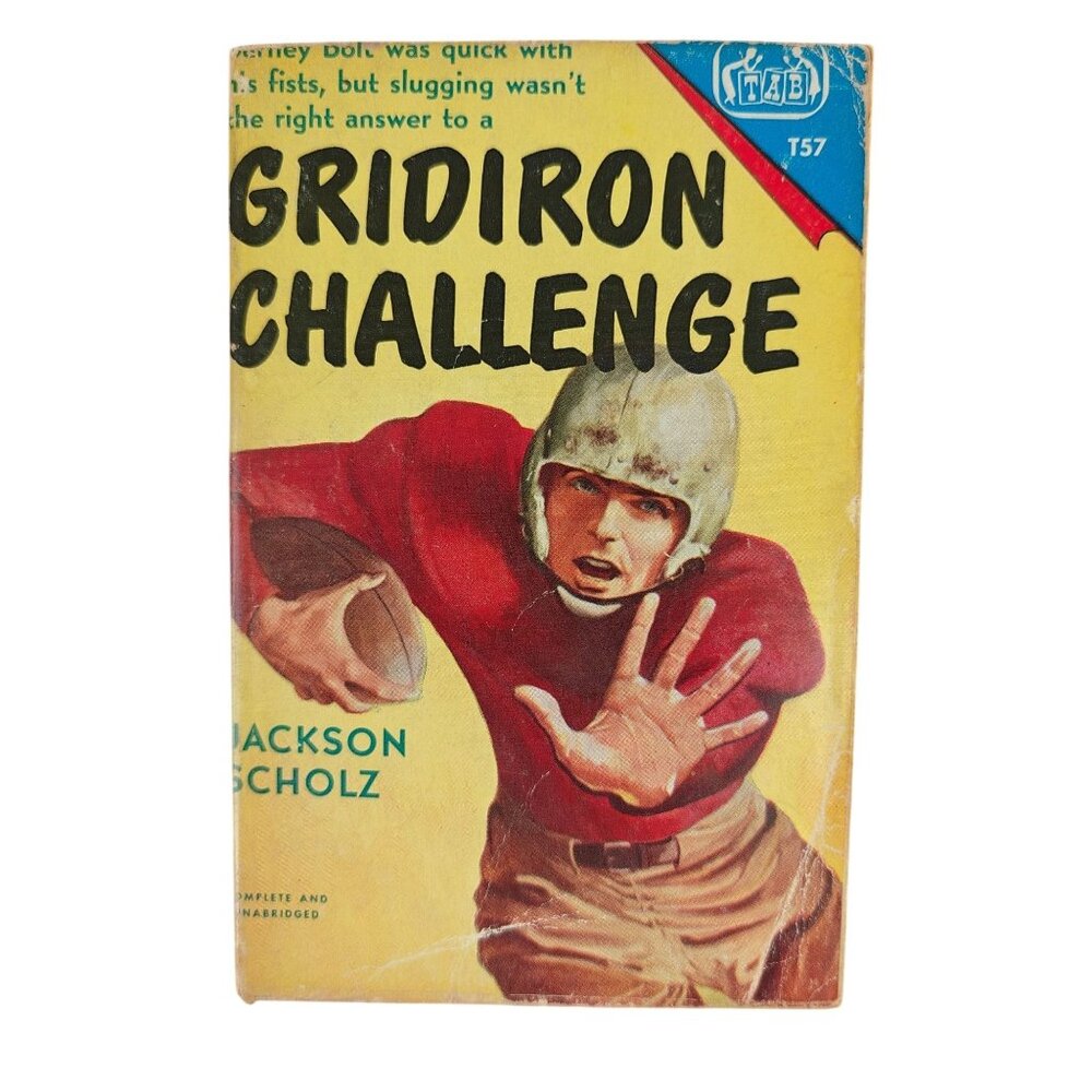 Gridiron Challenge By Jackson Scholz Vintage TAB Book 1947 Football Paperback